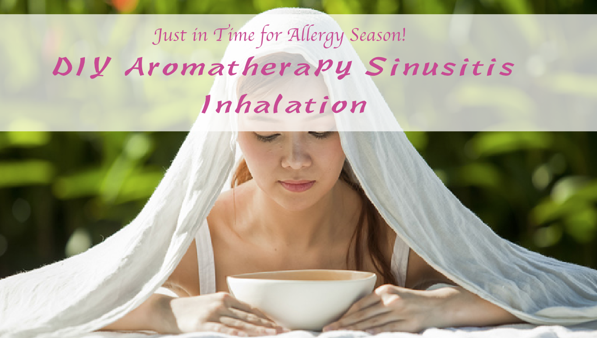 DIY Aromatherapy Sinusitis Inhalation Sophie Uliano