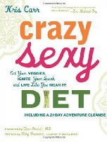 Crazy, Sexy Diet