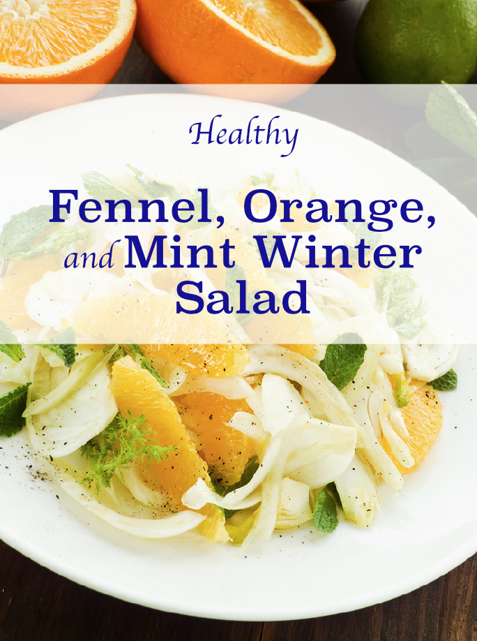 Fennel, Orange, and Mint Winter Salad